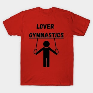 LOVER GYMNASTICS T-Shirt